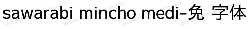 sawarabi mincho medi字体转换